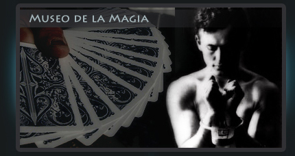 MUSEO DE LA MAGIA